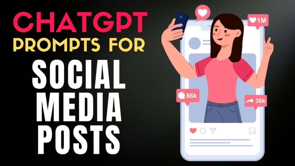 ChatGPT Prompts for Social Media Posts
