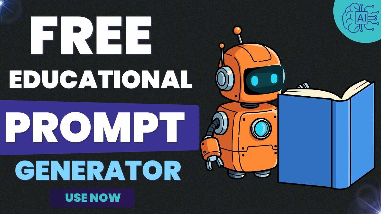 Free Educational Prompt Generator