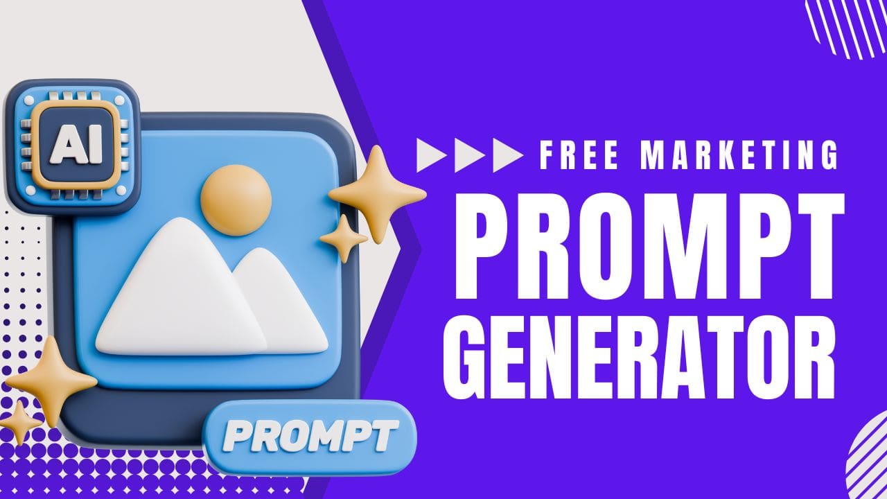 Free Marketing Prompt Generator
