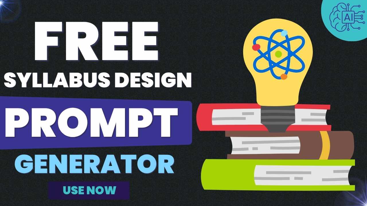 Free Syllabus Design Prompt GeneratorFree Syllabus Design Prompt Generator