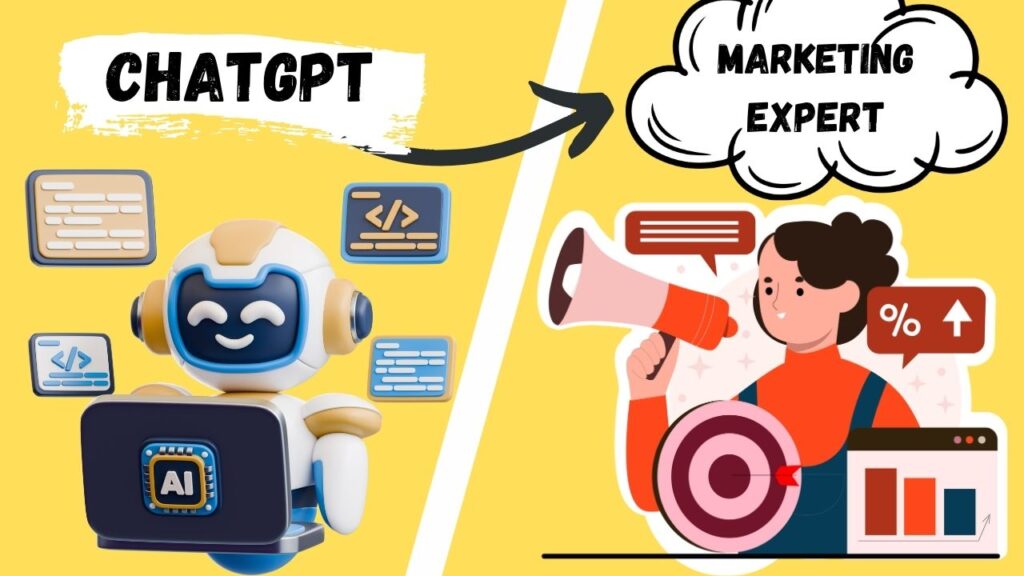 Prompts to Turn ChatGPT into a Marketing Expert